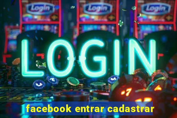 facebook entrar cadastrar